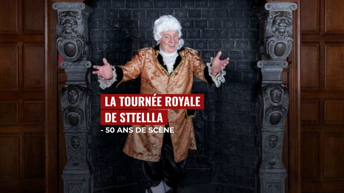 Sttellla, la tournée Royale des 50 ans · La Sucrerie
